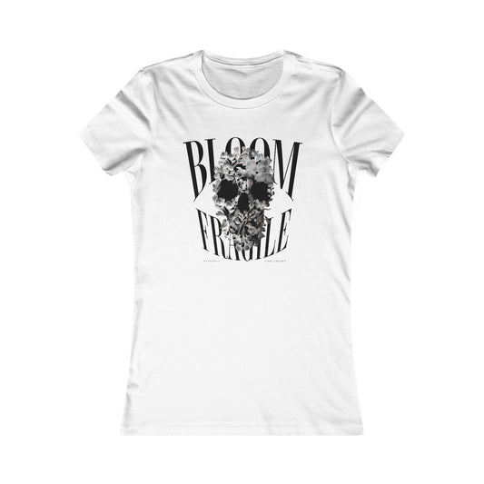 Bloom Fragile Women's Favorite Tee
